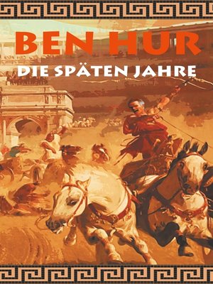cover image of Ben Hur--Die späten Jahre